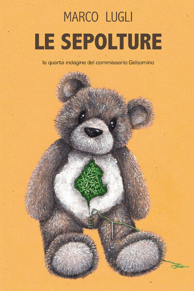 Le sepolture di Marco Lugli, 2021, Youcanprint