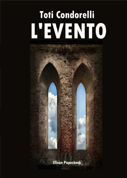 L?evento di Toti Condorelli, 2021, Elison Paperback