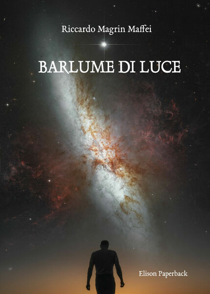 Barlume di Luce di Riccardo Magrin Maffei, 2021, Elison Paperback