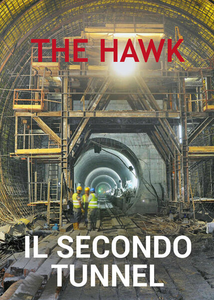 Il secondo tunnel di The Hawk, 2021, Youcanprint