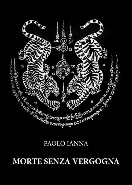 Morte senza vergogna di Paolo Ianna, 2021, Youcanprint