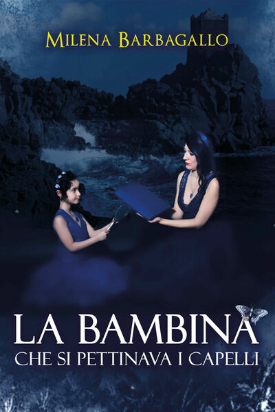 La bambina che si pettinava i capelli di Milena Barbagallo, …