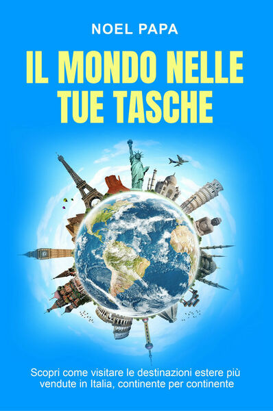 Il mondo nelle tue tasche. Scopri come visitare le destinazioni …