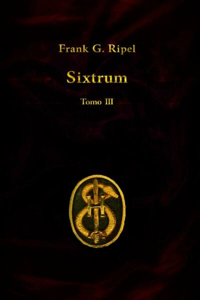 Sixtrum III di Frank G. Ripel, 2021, Indipendently Published