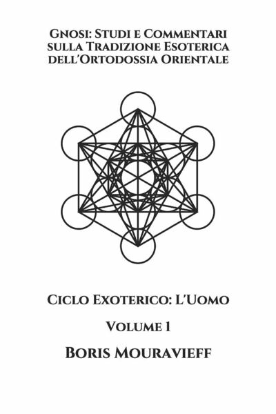 Gnosi: Studi e Commentari sulla Tradizione Esoterica dell?Ortodossia Orientale: