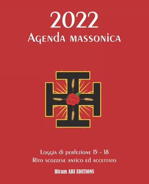 Agenda Massonica Logge Di Perfezione a Tema Speciale Gradi 15 …