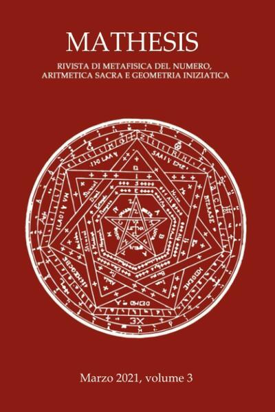 Mathesis volume 3: Rivista di metafisica del numero, aritmetica sacra …