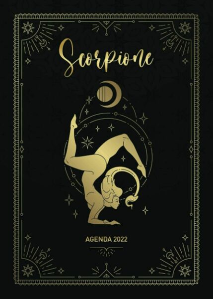 Agenda 2022 : Scorpione: Diario settimanale da settembre 2021 a …