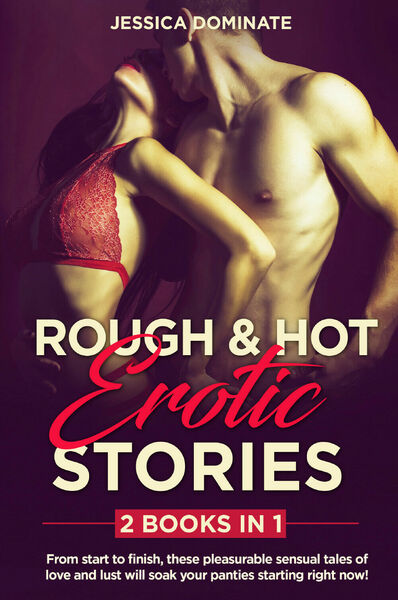 ROUGH & HOT EROTIC STORIES (2 Books in 1) di …