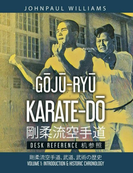 G?j?-Ry? Karate-D? Desk Reference ? ?: Volume 1: Introduction & …