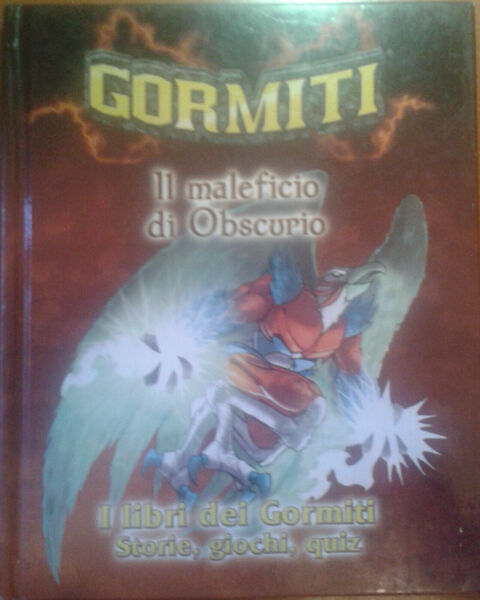 GORMITI IL MALEFICIO DI OBSCURIO -AA.VV - RCS EDITORI - …