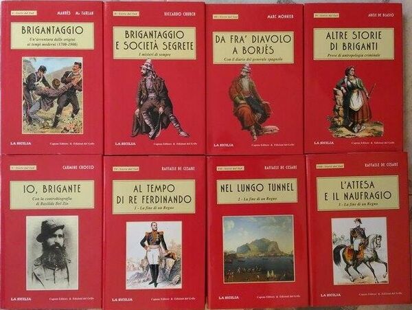 Storie del sud - 8 volumi - Brigantaggio, Re Ferninando.ED. …