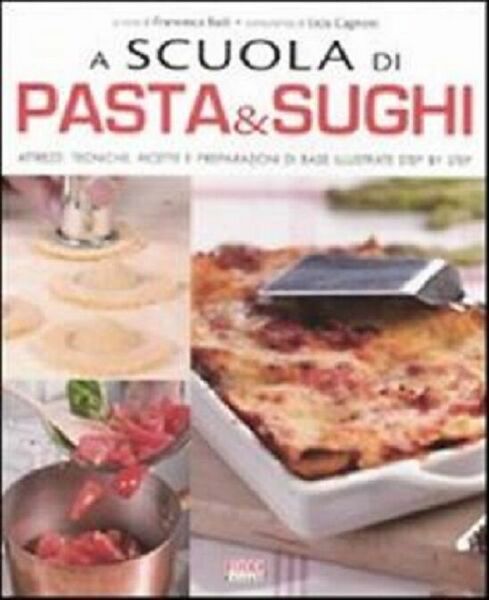 Pasta e sughi - Francesca Badi - Food , 2011 …