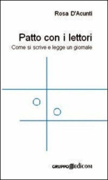 Il patto con i lettori Come si scrive e legge …