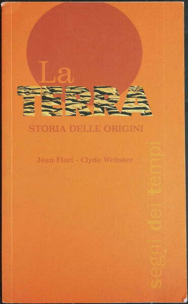 La terra - Flori, Webster - Edizioni ADV,1997 - R