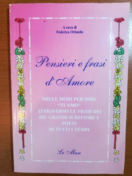 Pensieri e frasi d'amore - Federica Orlando - Le muse …