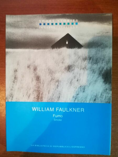 Fumo, Smoke - William Faulkner - L'espresso - 2008 - …