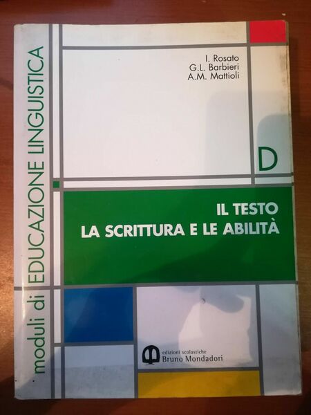 Moduli di Educazione Linguistica Vol. B,C,D - AA.VV. - Mondadori …