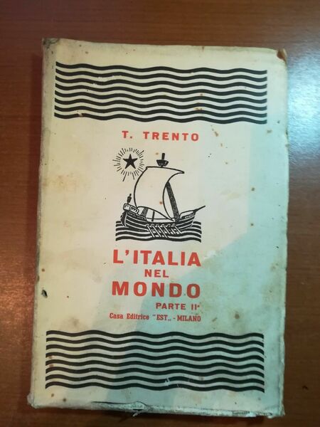 L'italia nel mondo - T.Trento - Est - 1936 - …