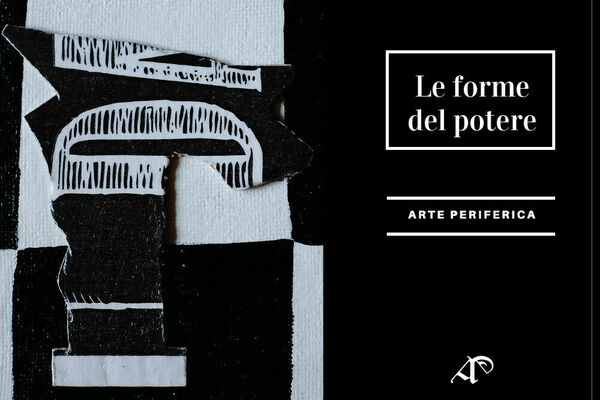Le forme del potere, di Marco Miglionico, Simona Mamone, 2019, …