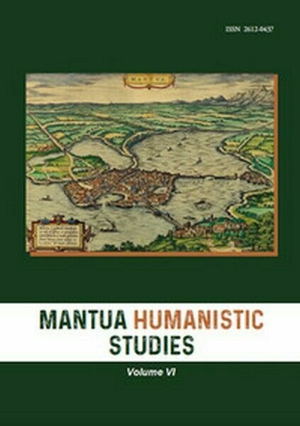 Mantua humanistic studies Vol.6 , di E. Scarpanti, 2019 - …