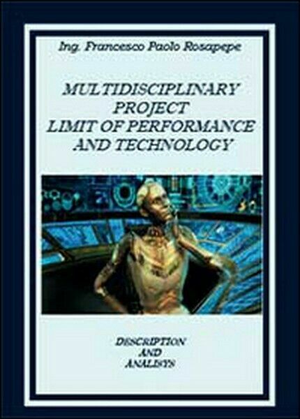 Multidisciplinary project limit of performance and technology - ER