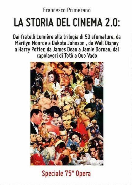 LA STORIA DEL CINEMA 2.0: Dai fratelli Lumière alla trilogia …