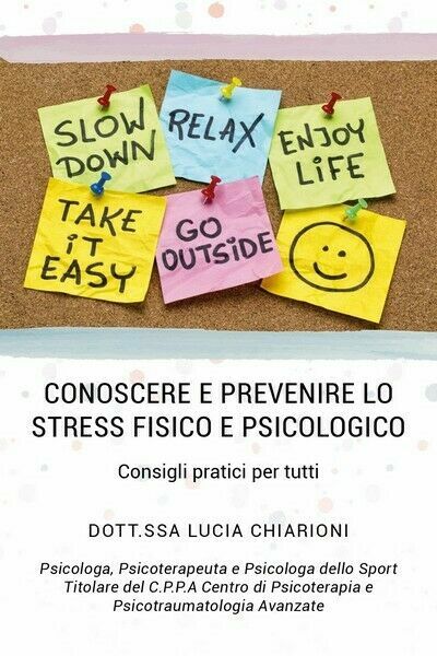 Conoscere e prevenire lo stress fisico e psicologico - Consigli …
