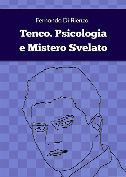 Tenco. Psicologia e Mistero Svelato - ER
