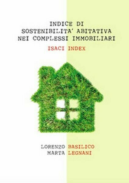 Indice di sostenibilità abitativa nei complessi immobiliari. ISACI index - …