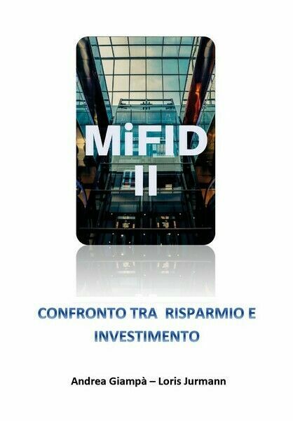 Mifid 2 Confronto tra risparmio e investimento - ER