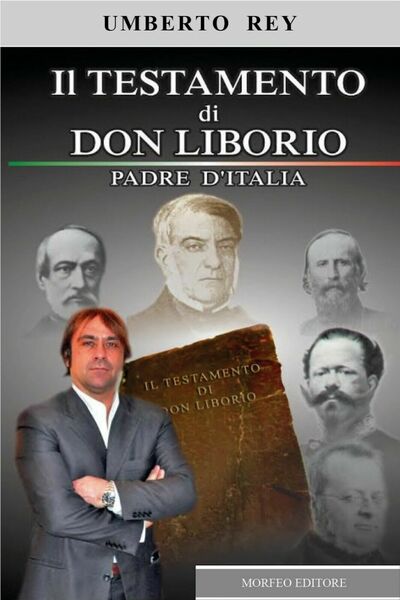 Il testamento di Don Liborio di Umberto Rey, 2018, Sogna …