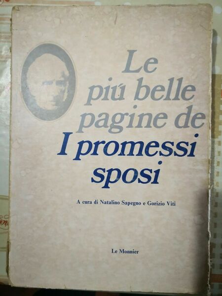 Le più belle pagine de I Promessi sposi di N.sapegno …