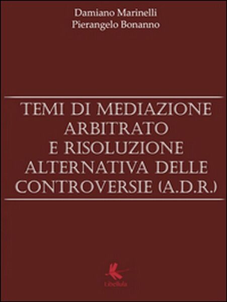 Temi di mediazione, arbitrato e risoluzione alternativa delle controversie