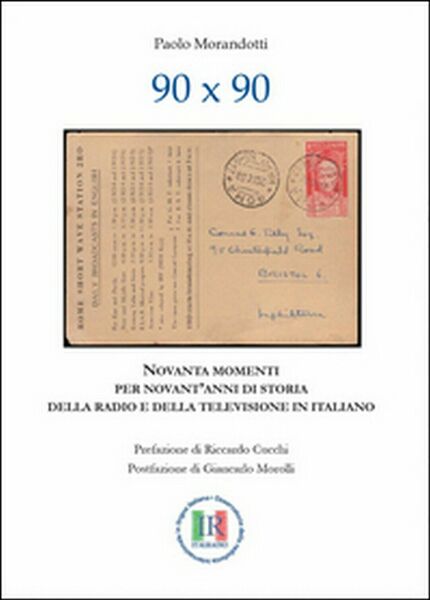 90x90. Novanta momenti per novant?anni di storia della radio e …