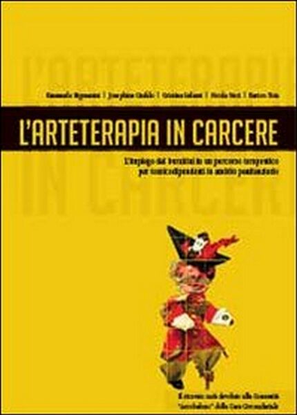 L?arteterapia in carcere di Aa. Vv., 2013, Youcanprint