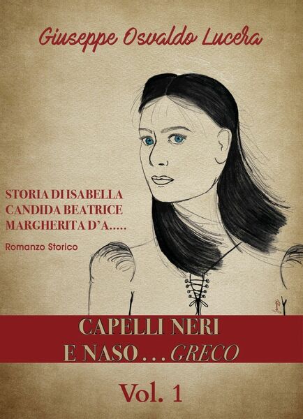 Capelli neri e naso. greco di Giuseppe Osvaldo Lucera, 2020, …