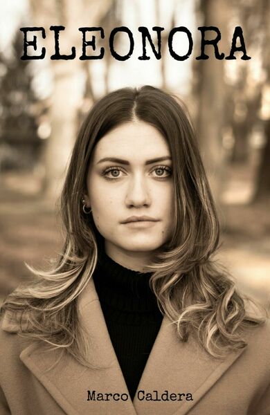 Eleonora di Marco Caldera, 2020, Youcanprint