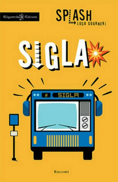 Sigla di Luca Guarneri, 2019, Gilgamesh Edizioni