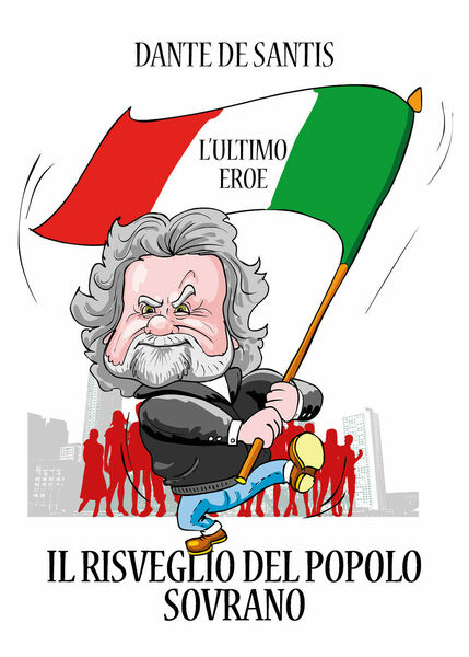 L?ultimo eroe - Dante De Santis, 2018, Youcanprint