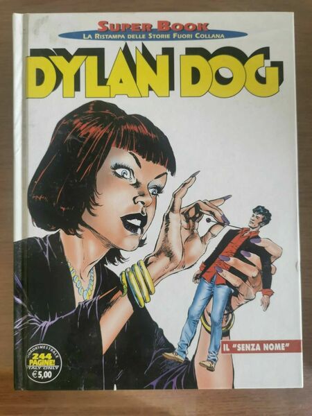 Dylan Dog Il senza nome - T. Sclavi - Bonelli …