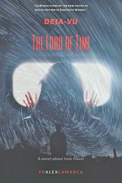 Deja-vu- The lord of time di F. P. Alex La …