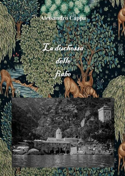 La duchessa delle fiabe di Alessandro Cappa, 2019, Youcanprint