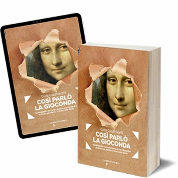 Così parlò la Gioconda di Carla Cucchiarelli, 2019, Iacobelli Editore