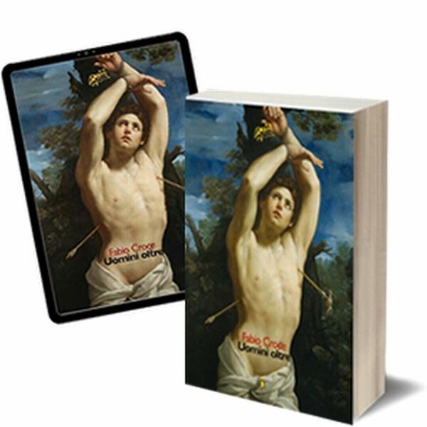 Uomini oltre di Fabio Croce, 2020, Iacobelli Editore