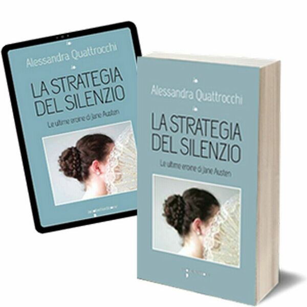 La strategia del silenzio di Alessandra Quattrocchi, 2018, Iacobelli Editore