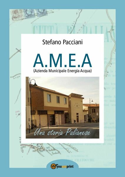 A.M.E.A. di Stefano Pacciani, 2019, Youcanprint
