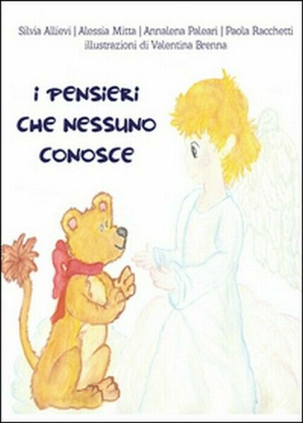 I pensieri che nessuno conosce - Aa. Vv., 2014, Youcanprint