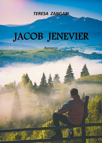 Jacob Jenevier di Teresa Zangari, 2018, Youcanprint