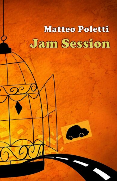 Jam Session di Matteo Poletti, 2018, Youcanprint